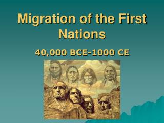 Migration of the First Nations