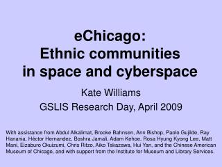 eChicago: Ethnic communities in space and cyberspace