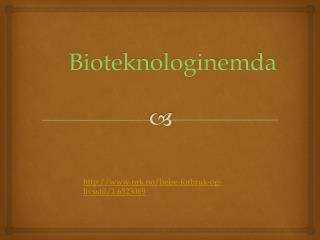Bioteknologinemda