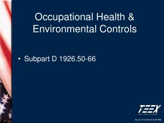 Occupational Health &amp; Environmental Controls