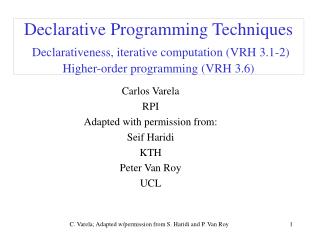 Carlos Varela RPI Adapted with permission from: Seif Haridi KTH Peter Van Roy UCL