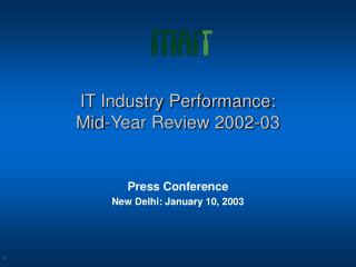 IT Industry Performance: Mid-Year Review 2002-03