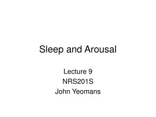 Sleep and Arousal