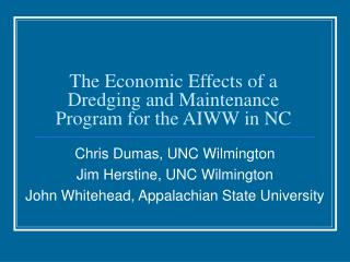 The Economic Effects of a Dredging and Maintenance Program for the AIWW in NC