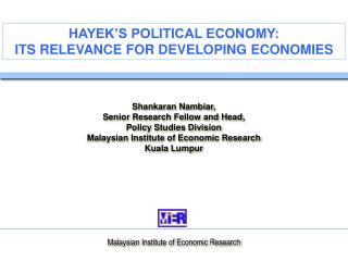 HAYEK’S POLITICAL ECONOMY: ITS RELEVANCE FOR DEVELOPING ECONOMIES