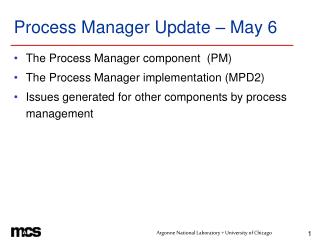 Process Manager Update – May 6