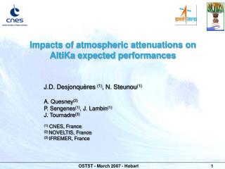 Impacts of atmospheric attenuations on AltiKa expected performances