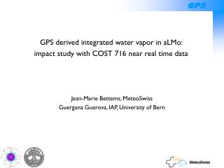 GPS derived integrated water vapor in aLMo: impact study with COST 716 near real time data