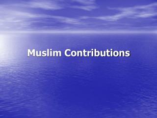 Muslim Contributions