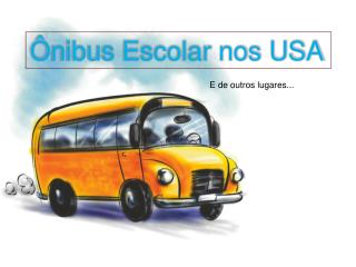 Ônibus Escolar nos USA