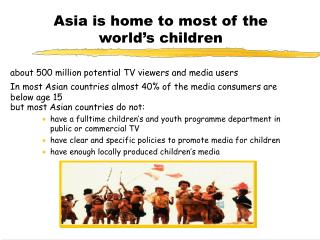 Asia is home to most of the world’s children