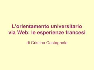 L’orientamento universitario via Web: le esperienze francesi