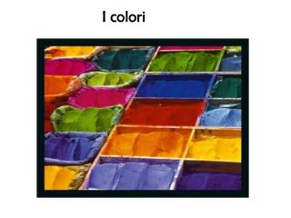 I colori