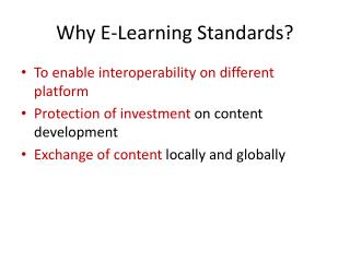 Why E-Learning Standards?