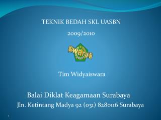 TEKNIK BEDAH SKL UASBN 2009/2010