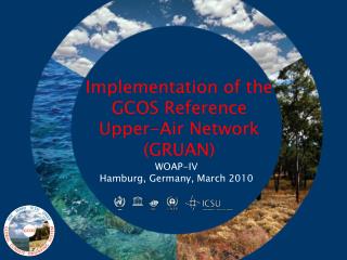 Implementation of the GCOS Reference Upper-Air Network (GRUAN)