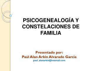 PSICOGENEALOGÍA Y CONSTELACIONES DE FAMILIA