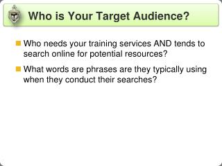 Who is Your Target Audience?