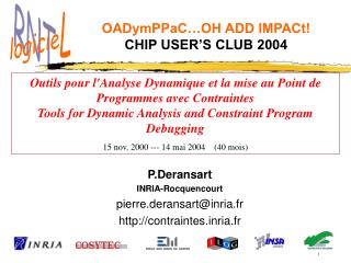 OADymPPaC…OH ADD IMPACt! CHIP USER’S CLUB 2004