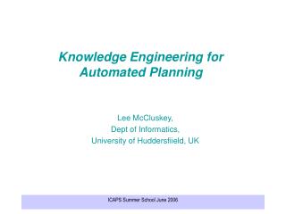 Knowledge Engineering for Automated Planning