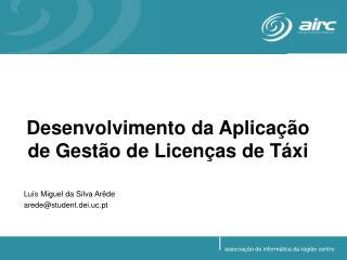 Desenvolvimento da Aplicação de Gestão de Licenças de Táxi