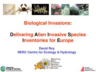 Biological Invasions: D elivering A lien I nvasive S pecies I nventories for E urope