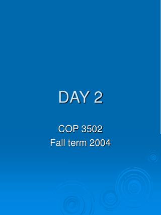 DAY 2