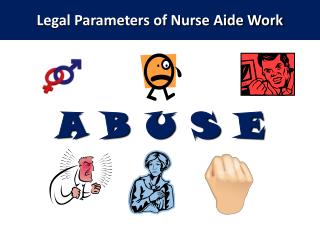 Legal Parameters of Nurse Aide Work