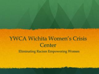 YWCA Wichita Women’s Crisis Center