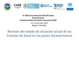 Revisión del estado de situación actual de las Cuentas de Salud en los países Suramericanos