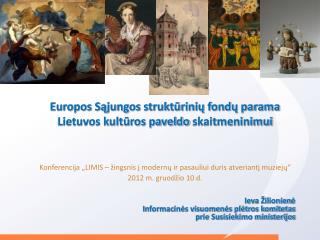 Europos Sąjungos struktūrinių fondų parama Lietuvos kultūros paveldo skaitmeninimui