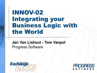 INNOV-02 Integrating your Business Logic with the World