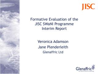 Formative Evaluation of the JISC SWaNI Programme Interim Report