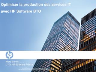 Optimiser la production des services IT avec HP Software BTO