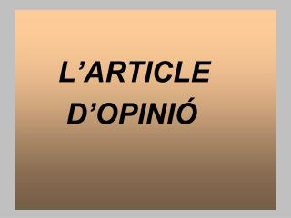 L’ARTICLE D’OPINIÓ