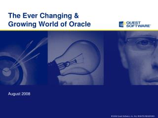 The Ever Changing &amp; Growing World of Oracle