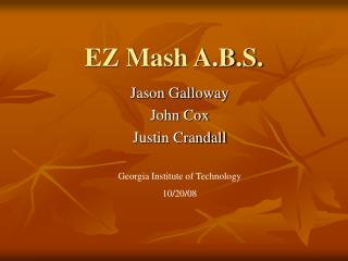 EZ Mash A.B.S.