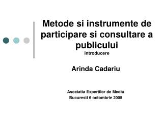 Metode si instrumente de participare si consultare a publicului introducere