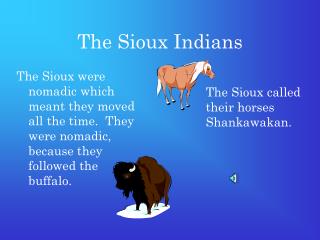 The Sioux Indians