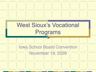 West Sioux’s Vocational Programs
