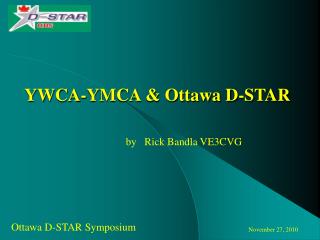 YWCA-YMCA &amp; Ottawa D-STAR