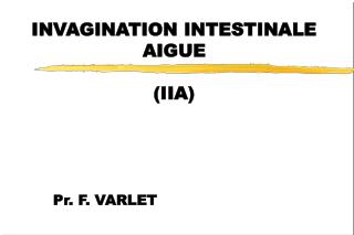 INVAGINATION INTESTINALE AIGUE (IIA)