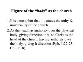 Figure of the “ body ” as the church