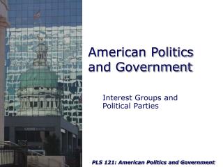 American Politics and Government