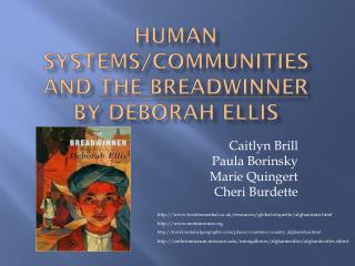 Human Systems/Communities and The Breadwinner by Deborah Ellis
