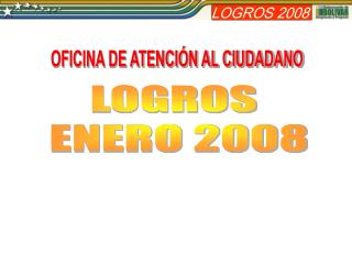 LOGROS ENERO 2008