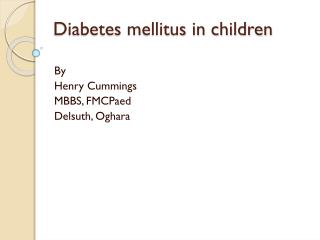 Diabetes mellitus in children