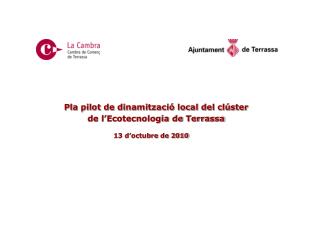 Pla pilot de dinamització local del clúster de l’Ecotecnologia de Terrassa