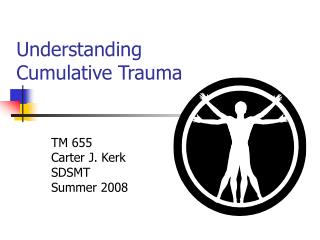 Understanding Cumulative Trauma