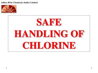 SAFE HANDLING OF CHLORINE